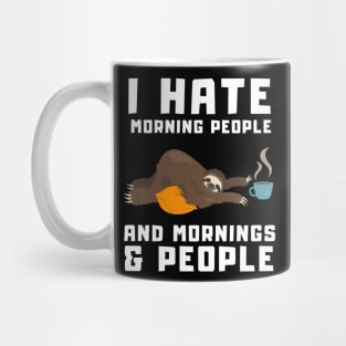 Morning People Funny Coffee Sloth Gift Mug